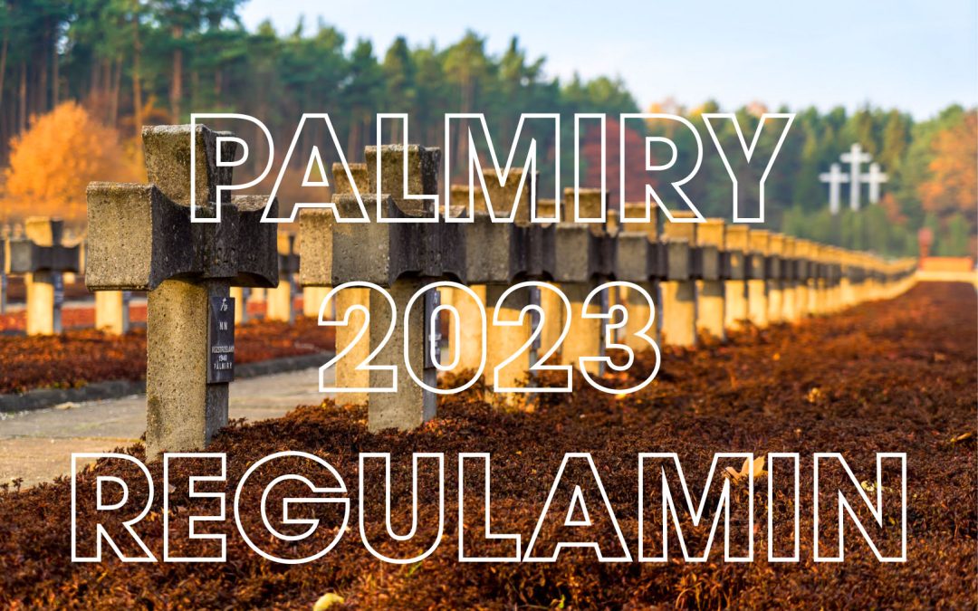 Palmiry 2023 - Regulamin